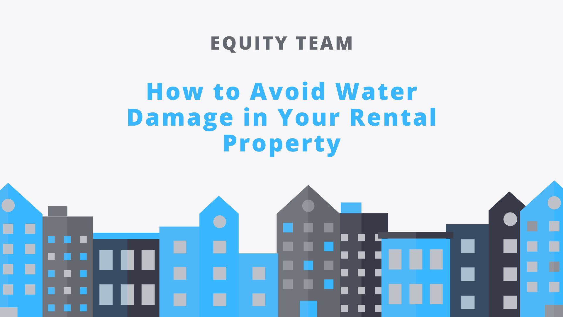 How To Avoid Water Damage In Your Rental Property